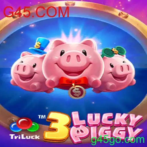 Explore o Jogo 3LUCKYPIGGY: Entretenimento e Adrenalina no G45.COM