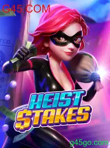 Aventuras e Estratégias em HeistStakes no G45.COM