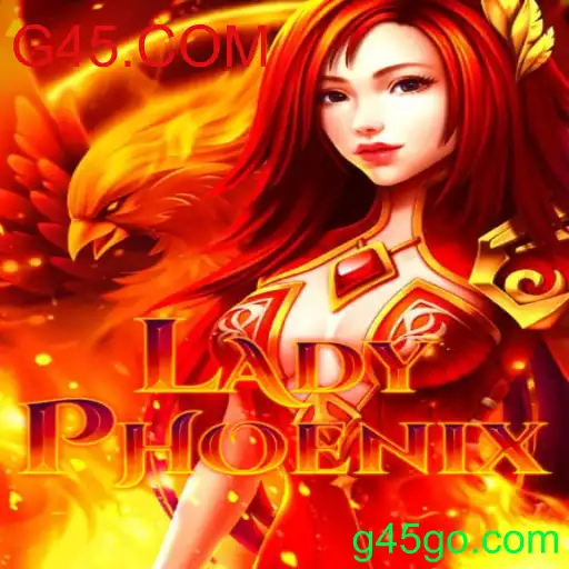 Descubra o Empolgante Jogo LadyPhoenix e a Chave para G45.COM